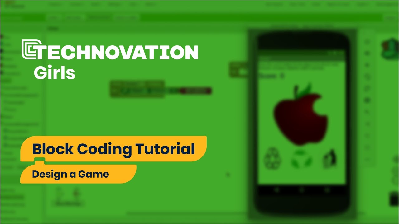 Block Coding Tutorial: Designing A Recycling Game | #Technovation Girls💡