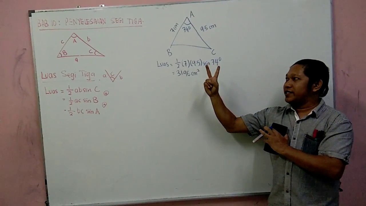 Matematik Tambahan T4 : Topik 10 : Penyelesaian Segi Tiga (Luas Segi Tiga)