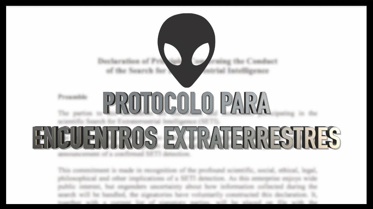 ¿Cuál es el protocolo para encuentros extraterrestres?
