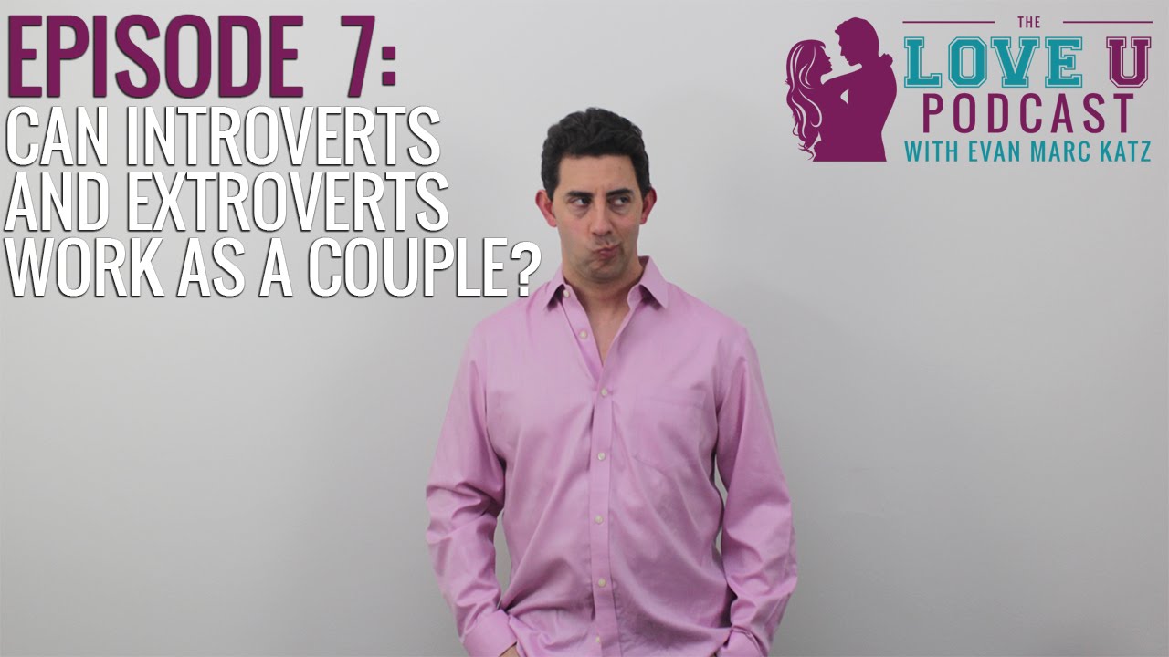 Can Introverts and Extroverts Work as a Couple? (Part 1)