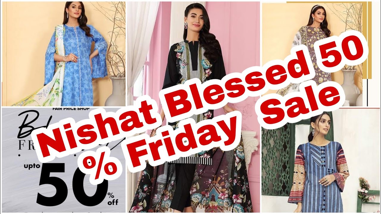 Nishat Blessed Friday Sale 2021
