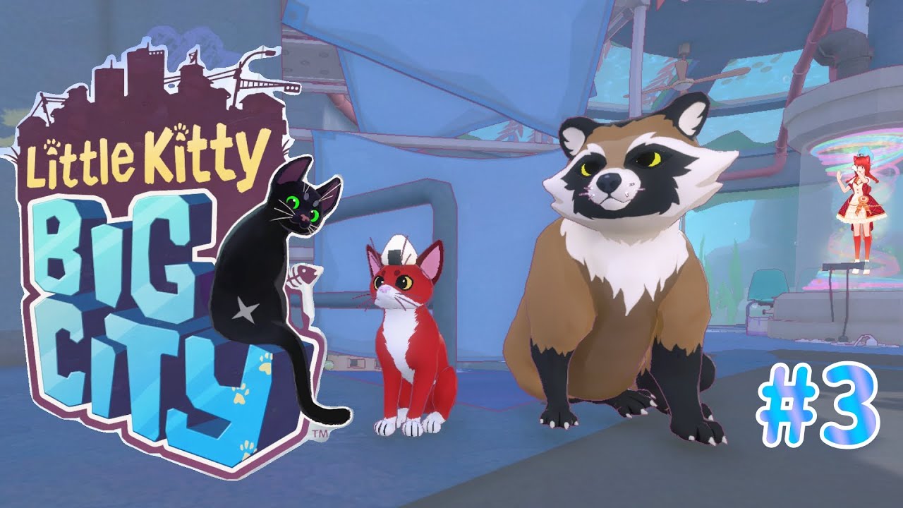 【Little Kitty, Big City】＃3　青くないタヌキと赤にゃんこのわるだくみ【新人Vtuber】