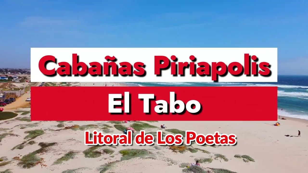CABAÑAS PIRIAPOLIS -  EL TABO  - CHILE