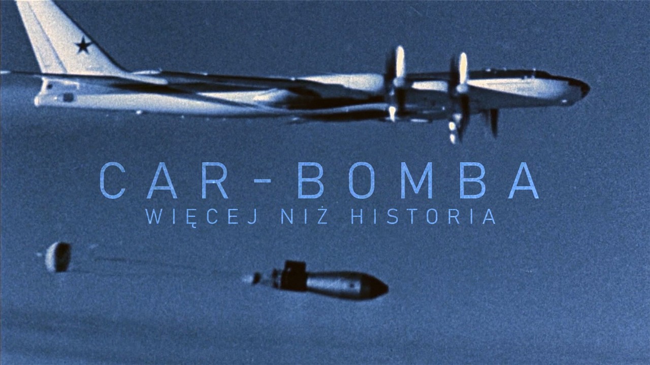 Car-Bomba. Film dokumentalny.