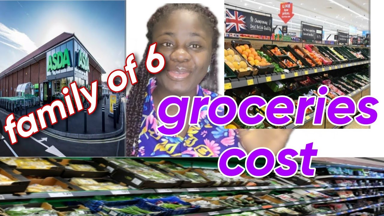 COST OF GROCERIES FOR FAMILY OF SIX IN UK 🇬🇧