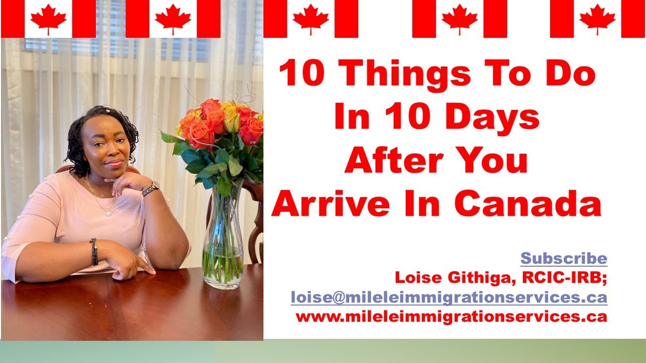 10 Most Important Things You MUST Do Within 2 Weeks After Coming To Canada