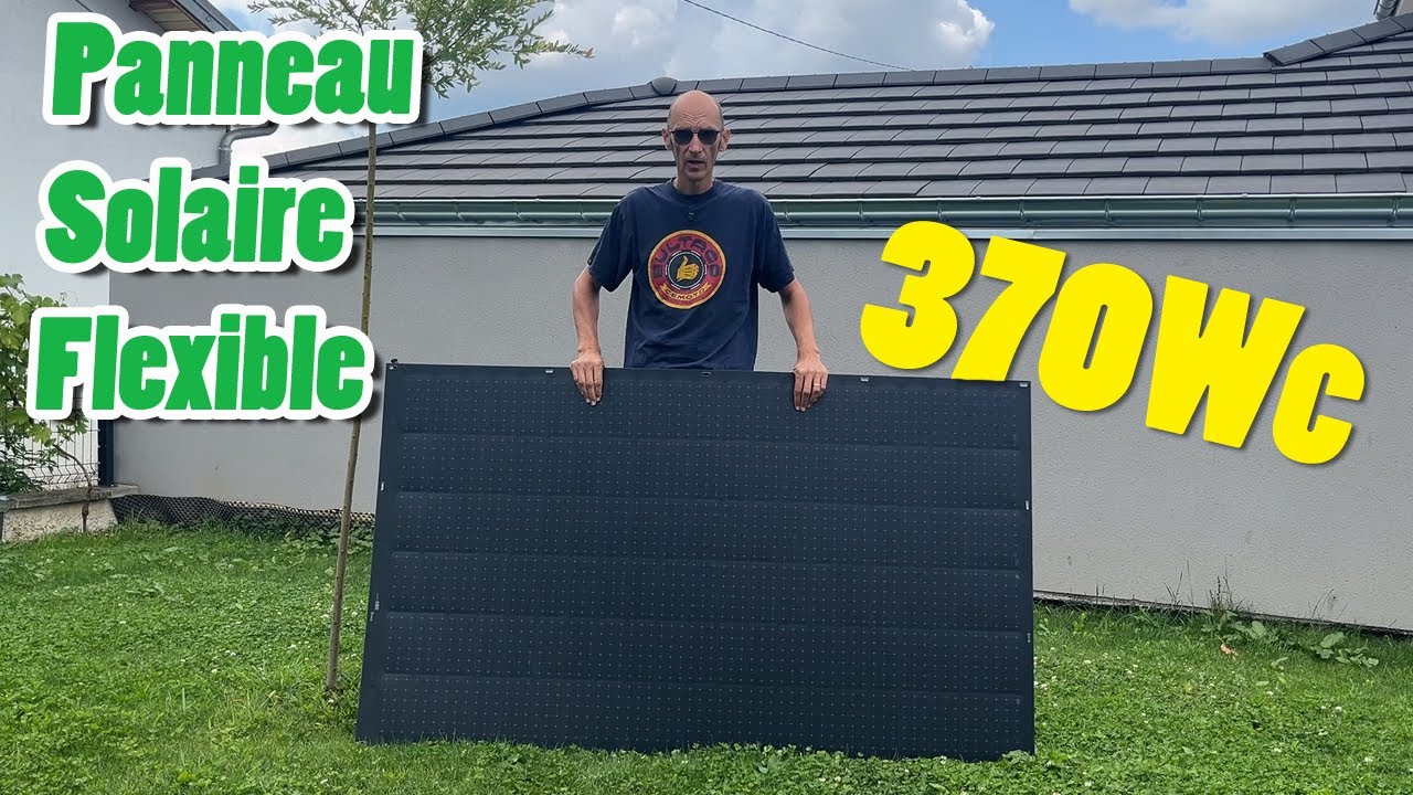 Panneau solaire souple de 370W !!! Pour balcon ou vanlife !
