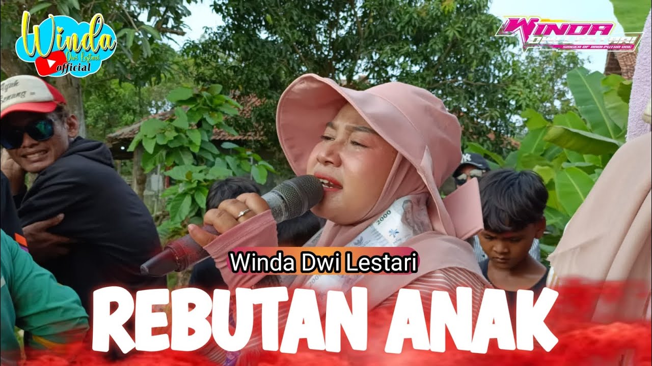 REBUTAN ANAK || WINDA DWI LESTARI || ANDI PUTRA ONE || BONGAS BLOK PENANGGUL