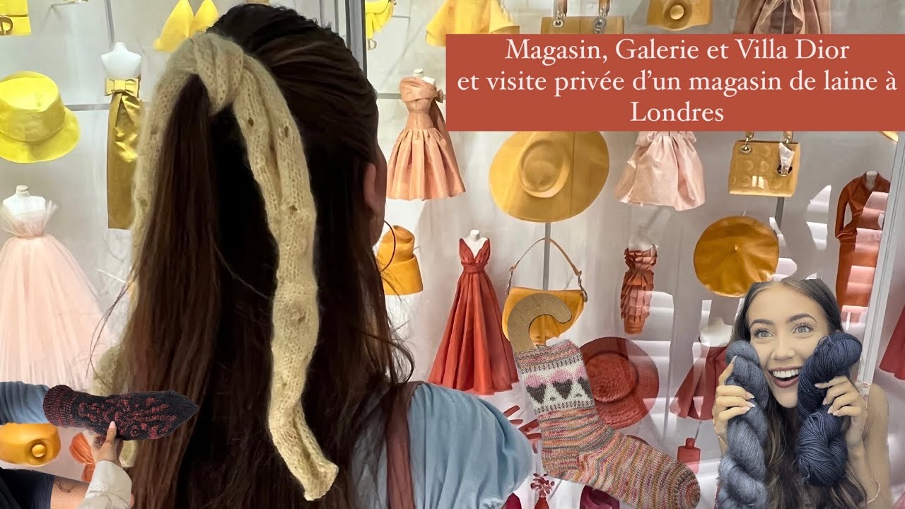 Un week-end Fil de Nuage : évènement Dior, retour à Londres la boucle est bouclée