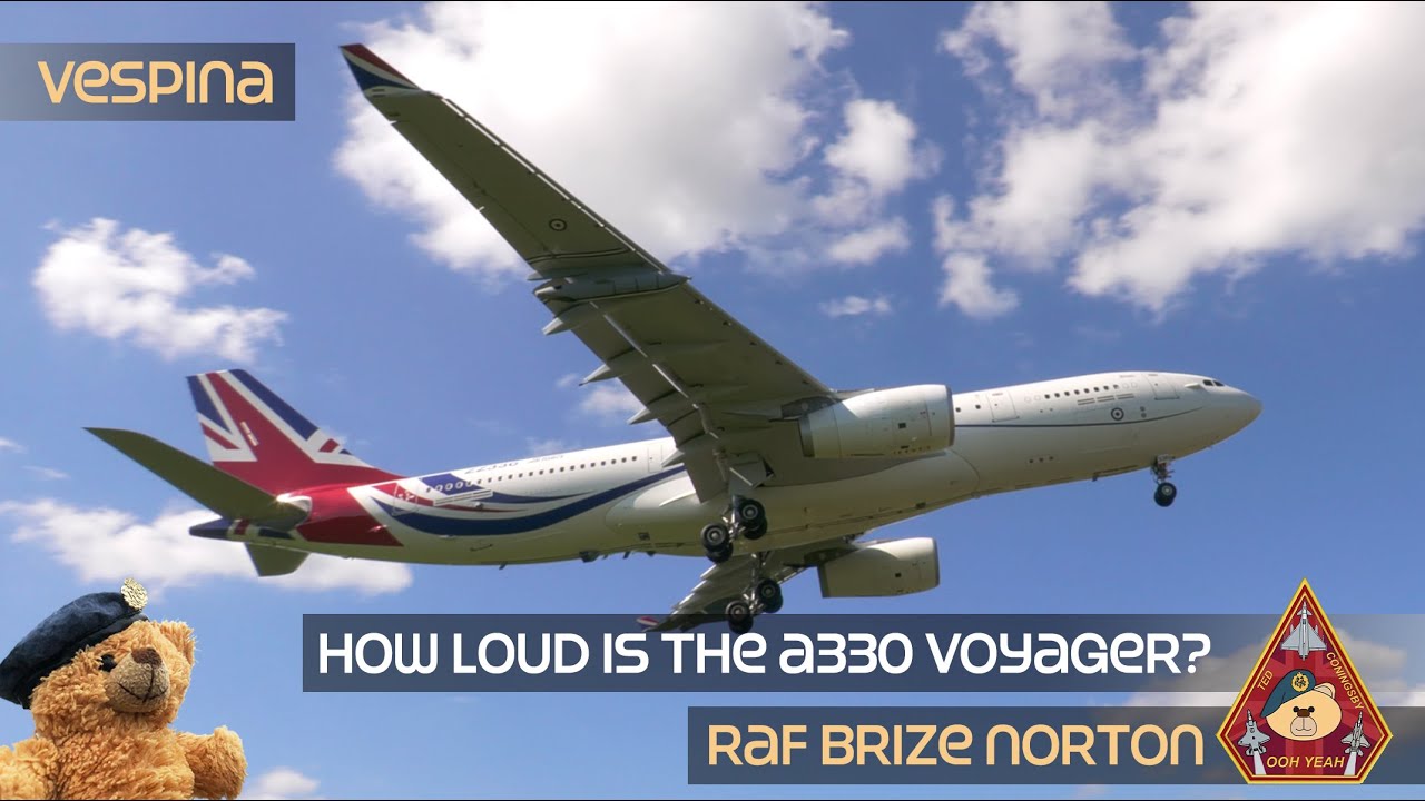 HOW LOUD IS THE VOYAGER? SURPRISINGLY LOUD 'VESPINA' A330 VOYAGER TOUCH AND GO • RAF BRIZE NORTON