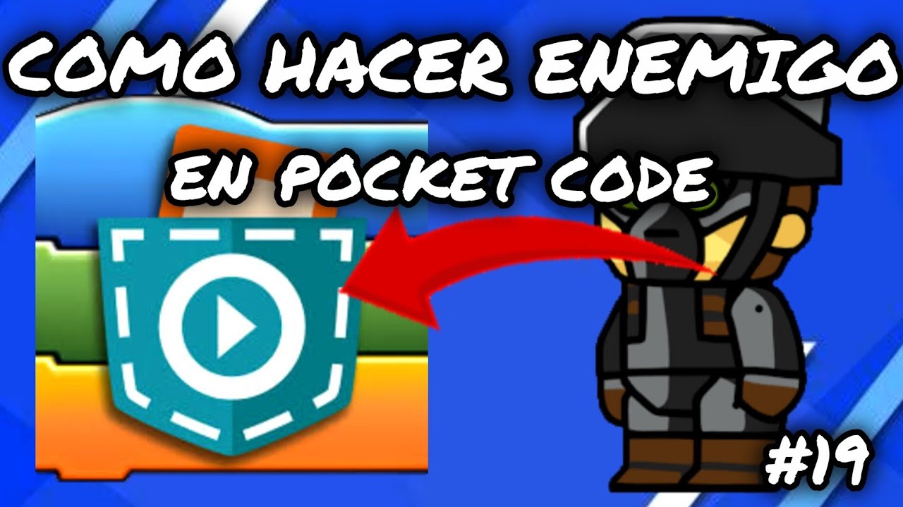 🔥 Cómo Hacer un ENEMIGO en Pocket Code Fácil y Rápido #19