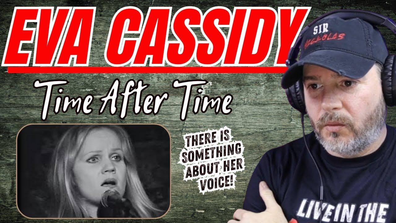 Eva Cassidy – Time After Time | First Time Hearing This Masterpiece