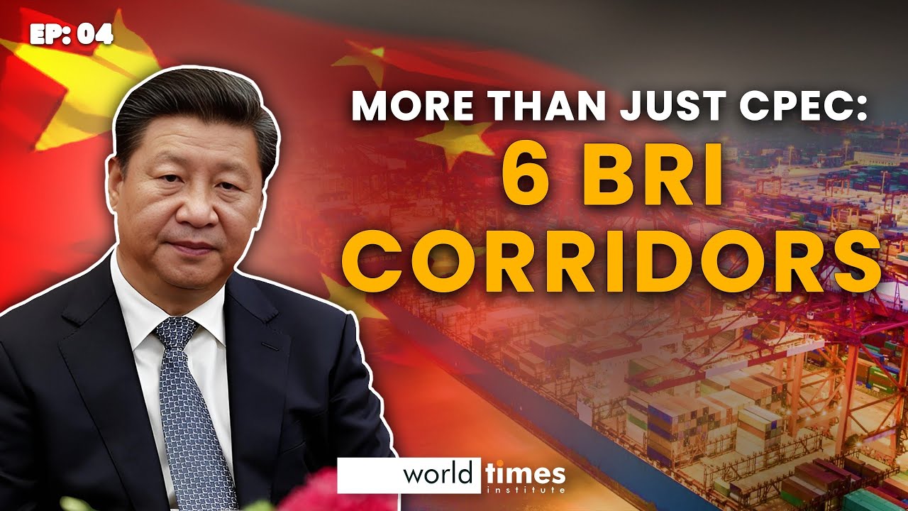6 BRI Corridors: CPEC is Just One of Many | EP 04 Bilal Illahi | Osama Rizvi