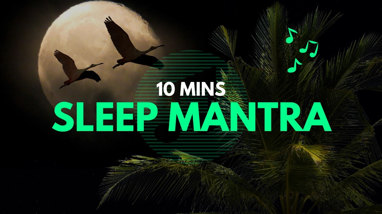 10 Minutes Sleep Mantra | Calm the Mind Before Sleep | MAHA MRITYUNJAYA MANTRA