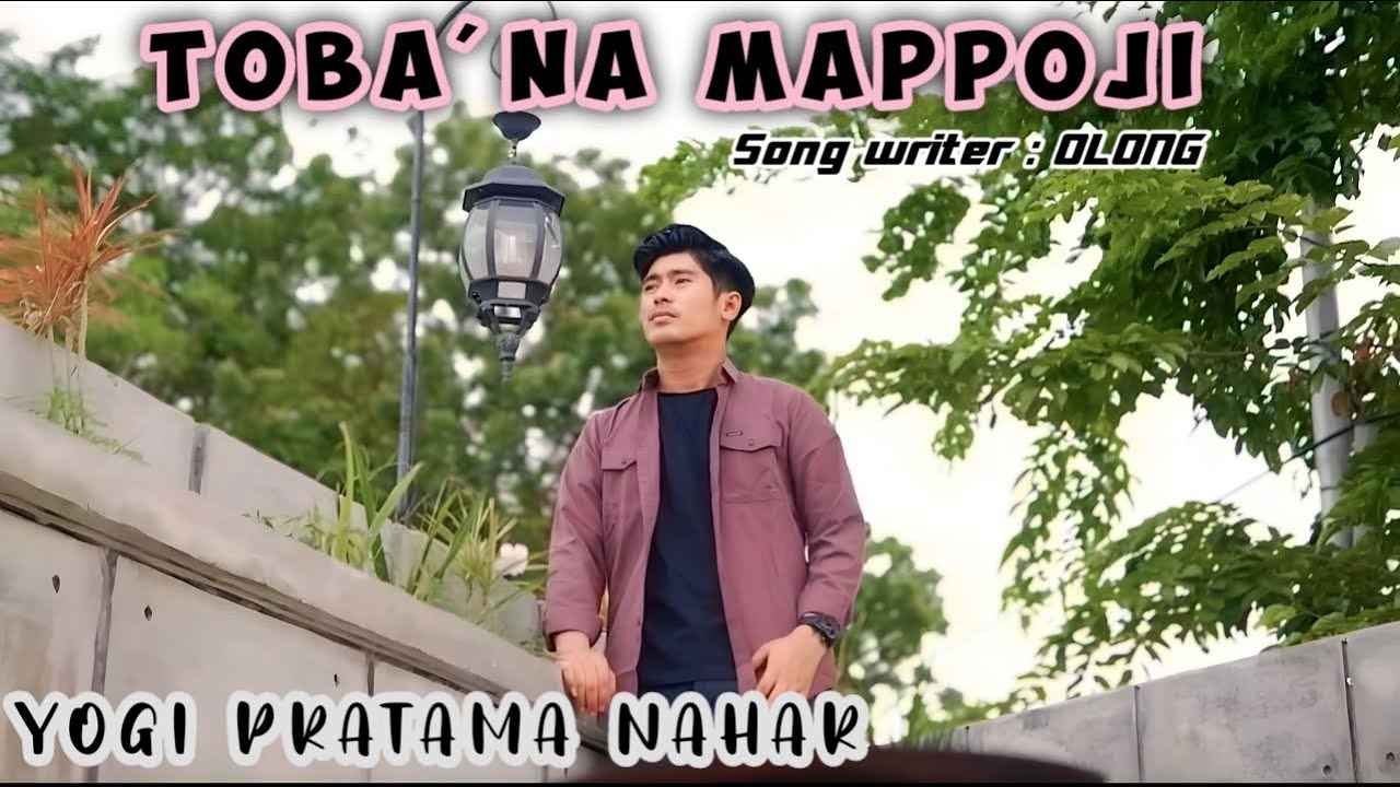 Toba’na Mappoji || Yogi Pratama Nahar || Karya Olong (Video Cover)