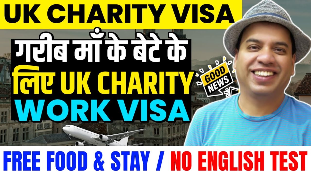 Charity work visa uk | How to apply Charity work visa uk | Charity work visa uk