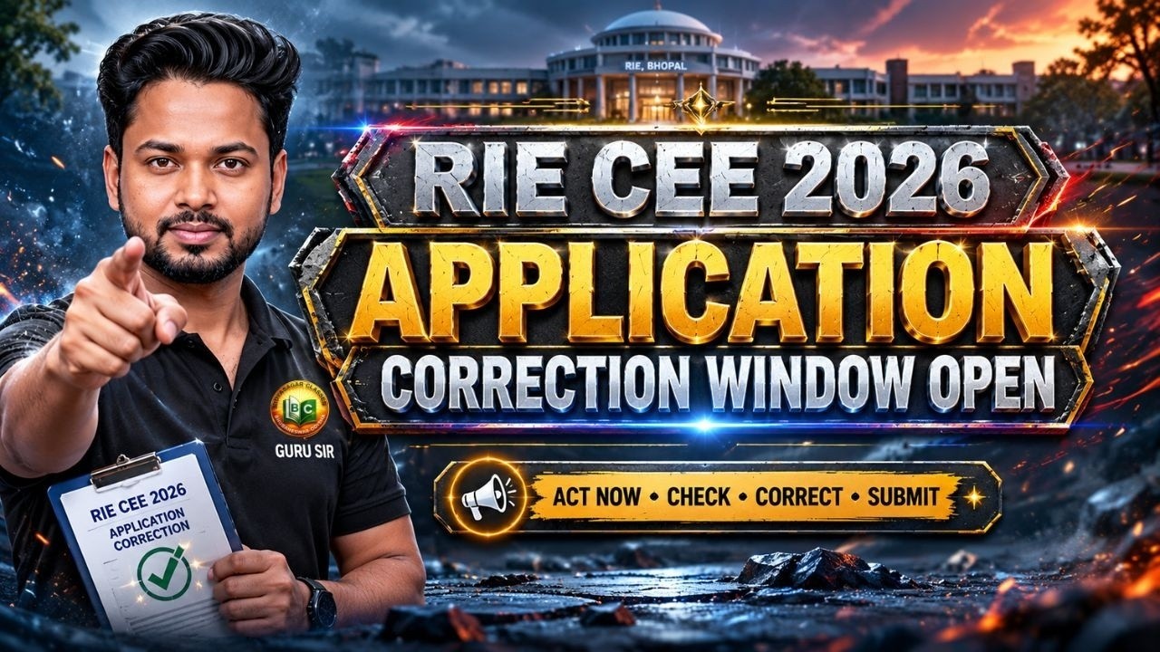 RIE CEE 2026 Application Correction Started || Edit Your Form Before Last Date