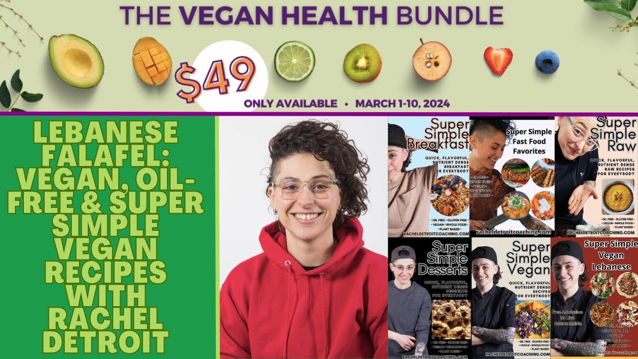 Lebanese Falafel  - Vegan, Oil-free and Super Simple Vegan Recipes with Rachel Detroit