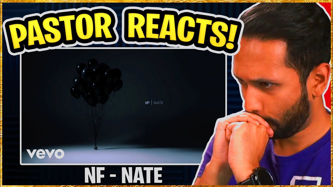 NF - Nate REACTION | Pastor Reacts to NF | (christian reaction nf)