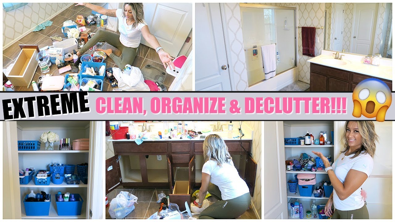 EXTREME CLEAN, DECLUTTER AND ORGANIZE | ULTIMATE CLEANING MOTIVATION | BATHROOM DECLUTTER