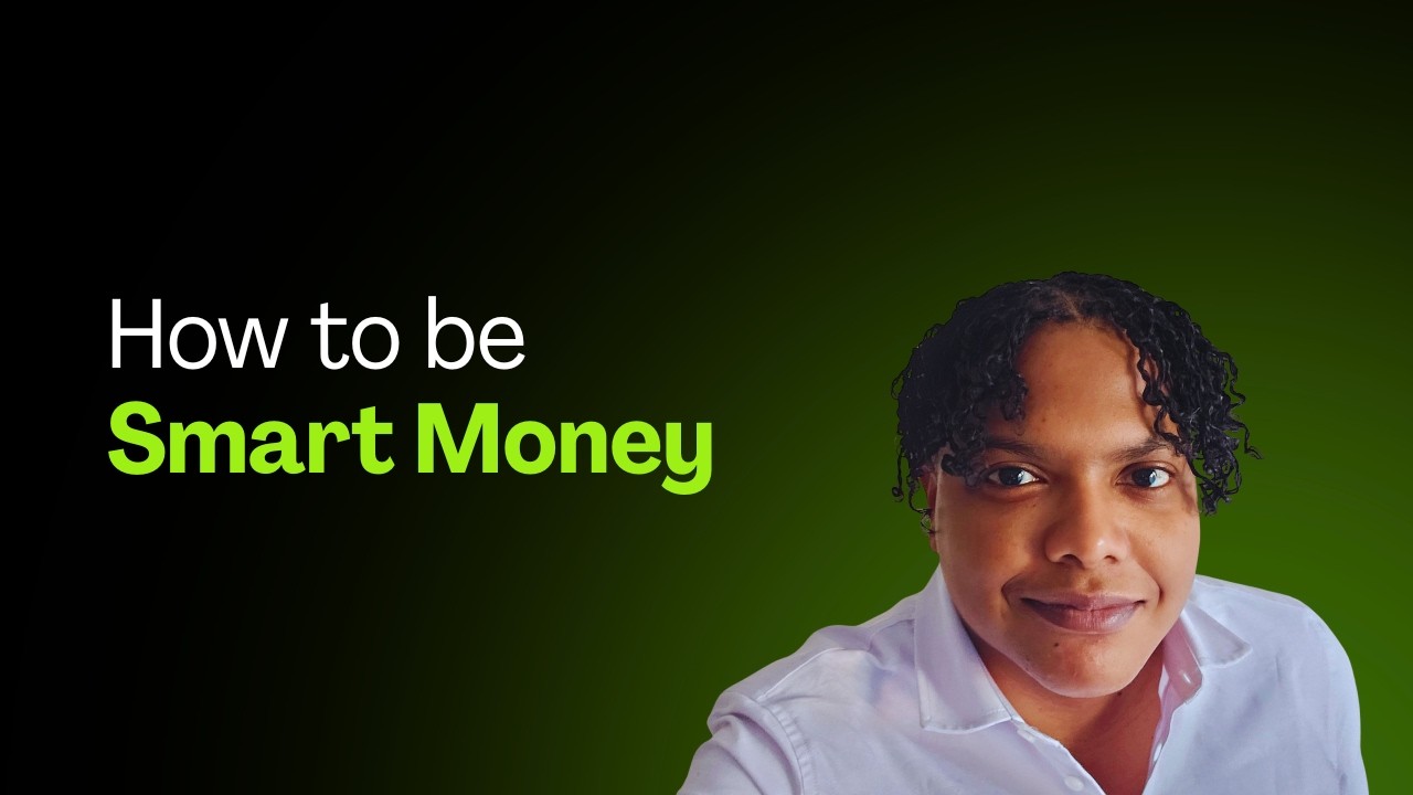 Being Smart Money