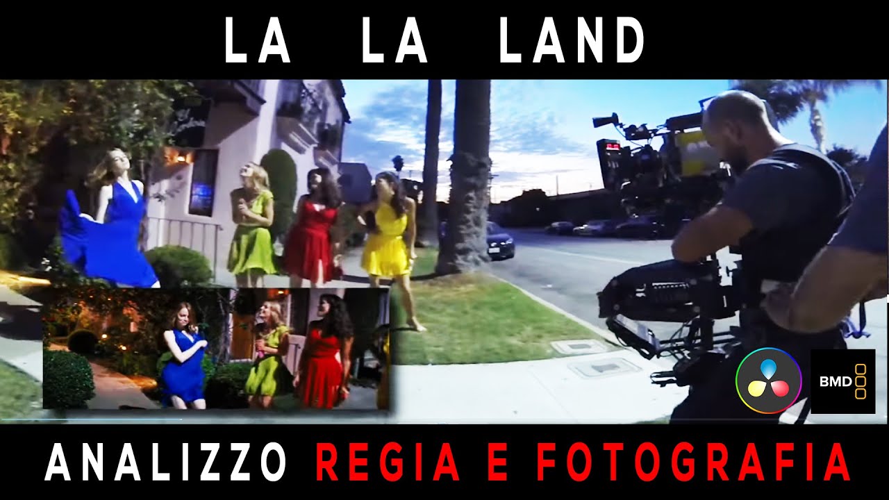 LA LA LAND - REGIA e FOTOGRAFIA la mia analisi