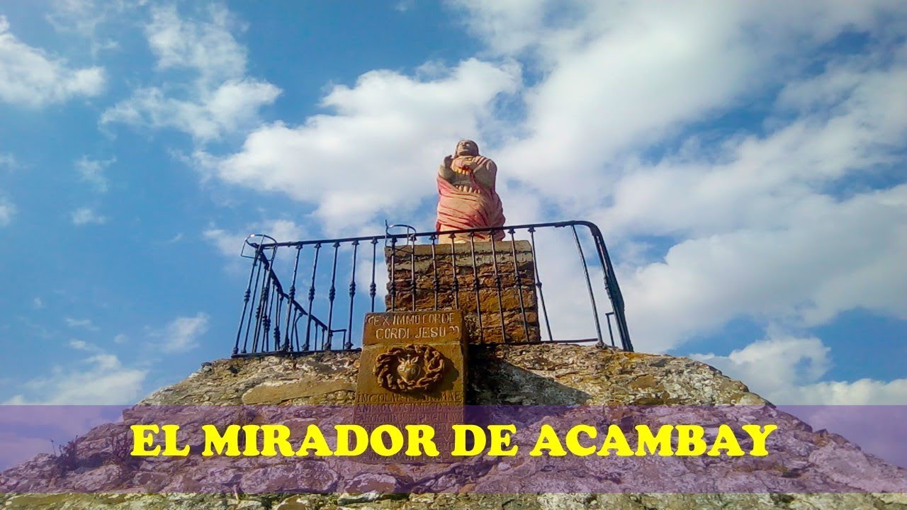 EL MIRADOR DE ACAMBAY ESTADO DE MEXICO