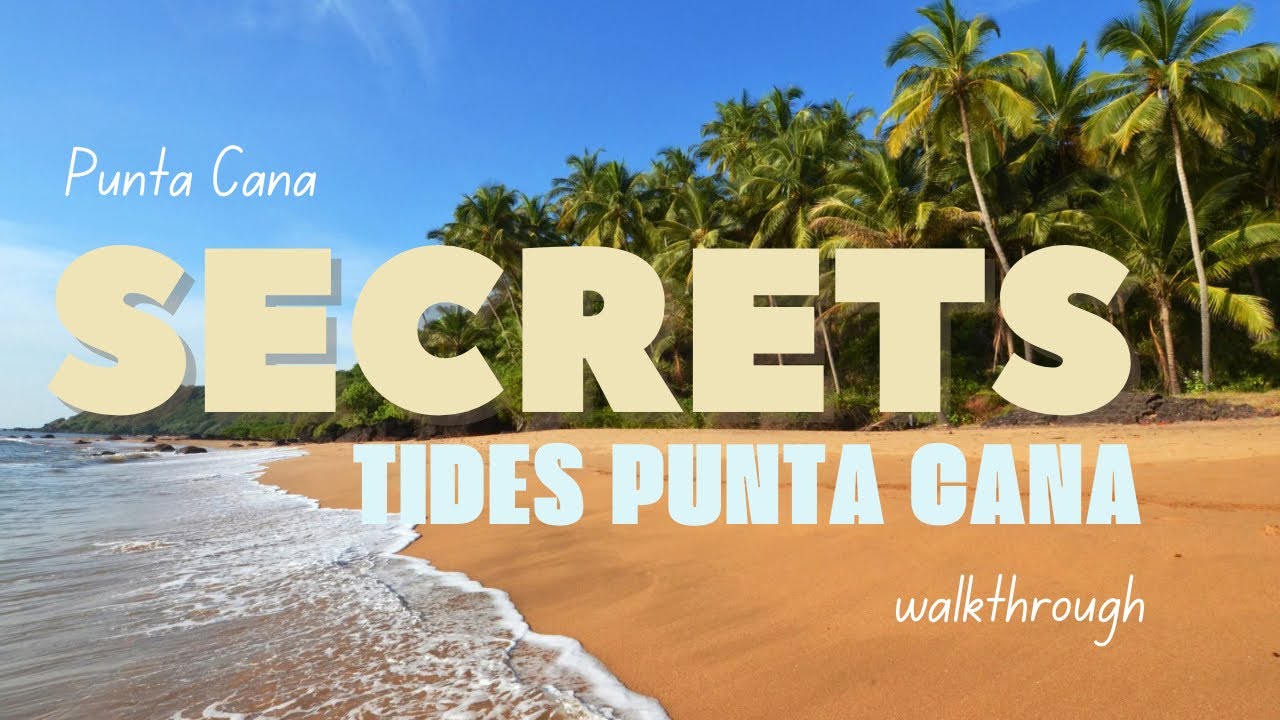 Secrets Tides Punta Cana
