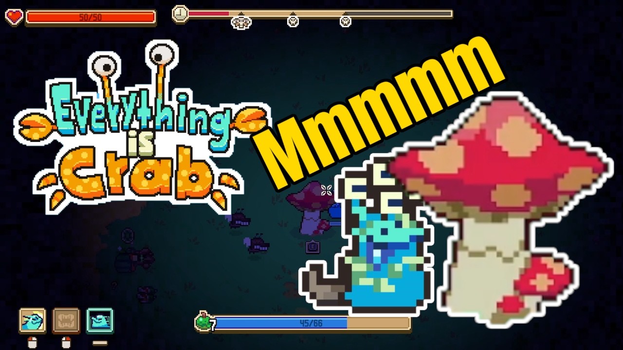 Mushroom Mishaps Make Me Miffed! | Everything Is Crab