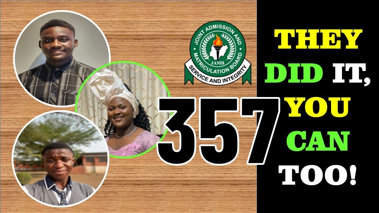 How to Score 300 & Above in 2024 JAMB/UTME (UTME Top Scorers Speak!)