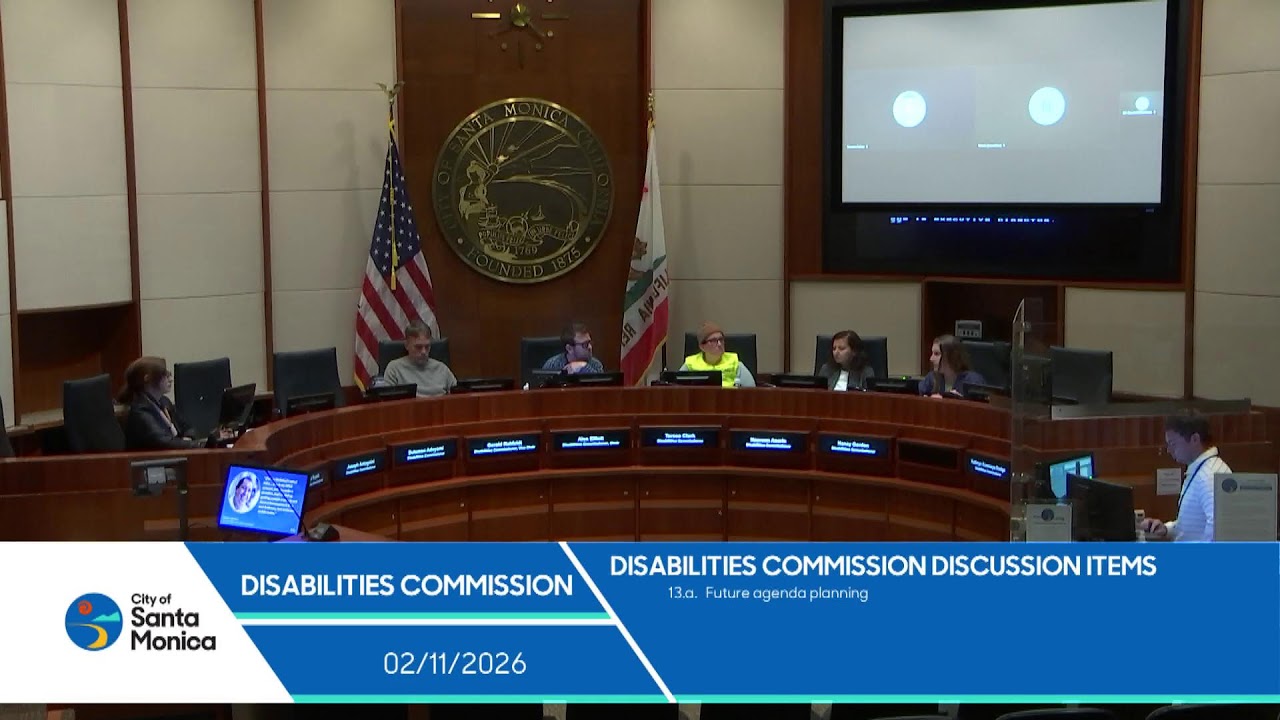 Santa Monica Disabilities Commission Meeting February 11, 2026
