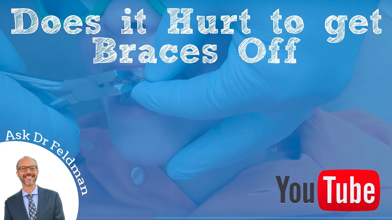Does it Hurt to Get Braces Off