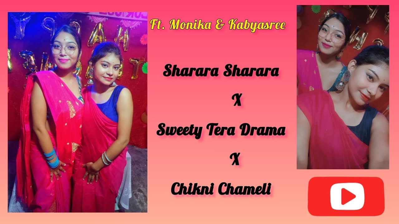 SHARARA SHARARA X SWEETY TERA DRAMA X CHIKNI CHAMELI | ft. #Mon #Kabya | #teachersday