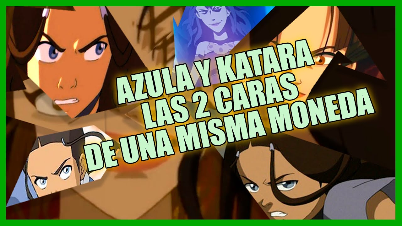 ¿Azula y Katara son iguales? -Análisis | AVATAR