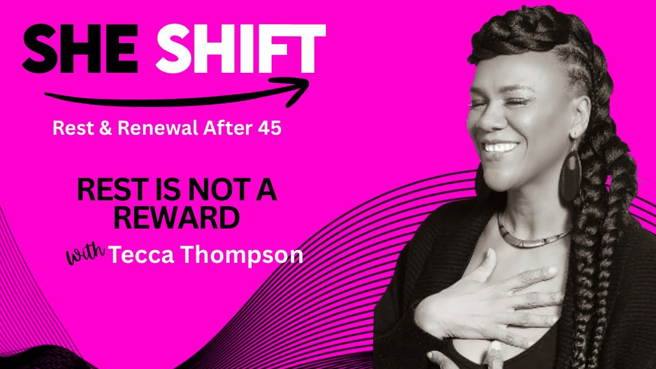 Rest is Not a Reward: Redefining Success for Woman Over 45| Tecca