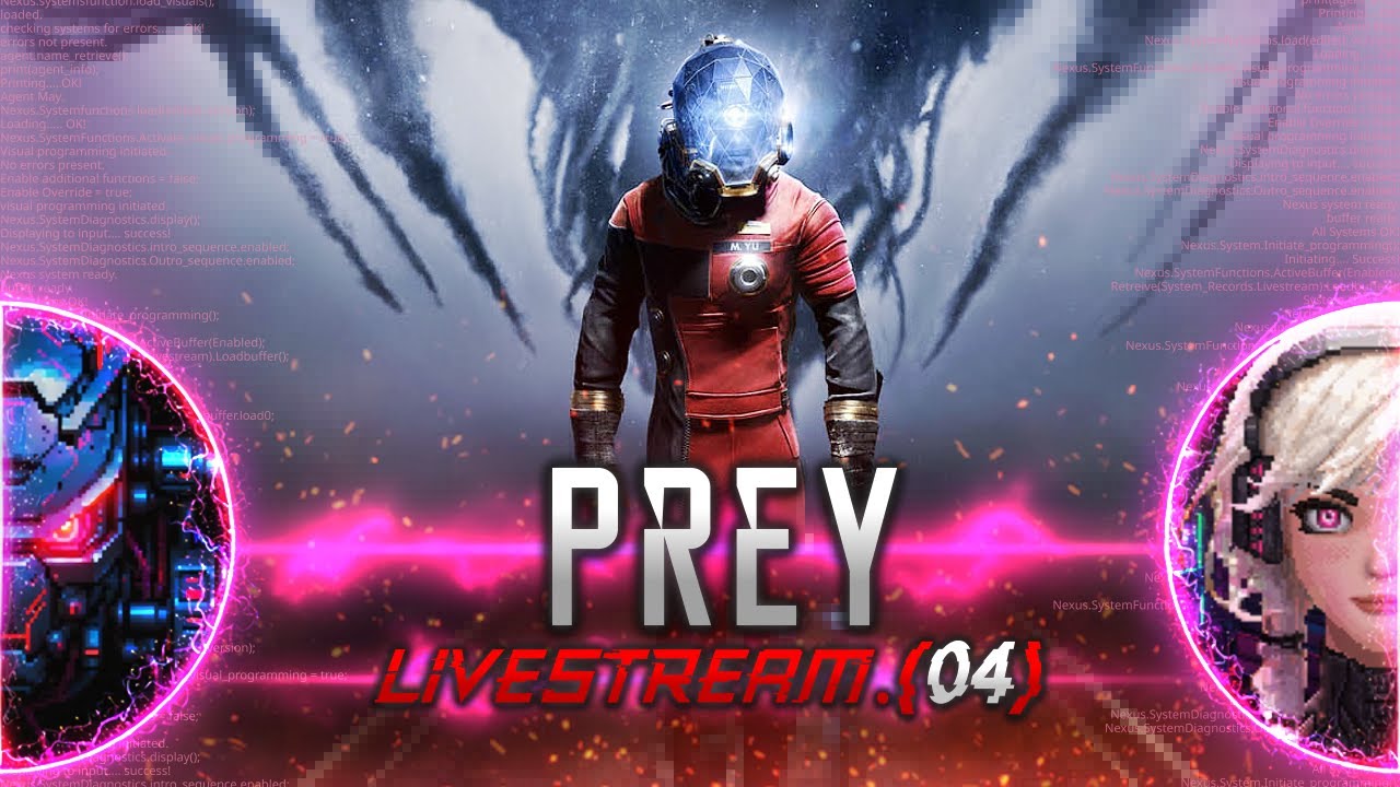🔴 LIVE | Prey Gameplay – A Sci-Fi Immersive Sim | Playthrough [04] | Symbiotic Gaming