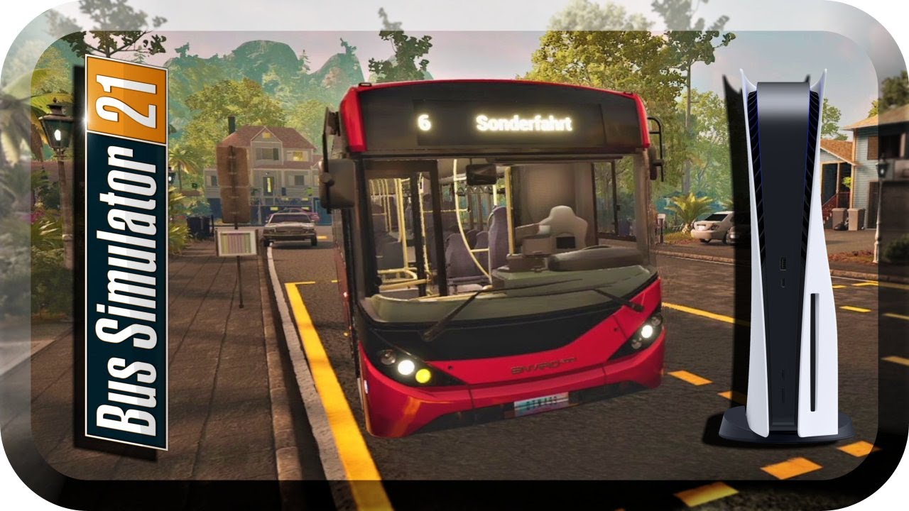 Bus Simulator 21 #17 Sozialdienst in Copperpot *PS5/HD/DE*