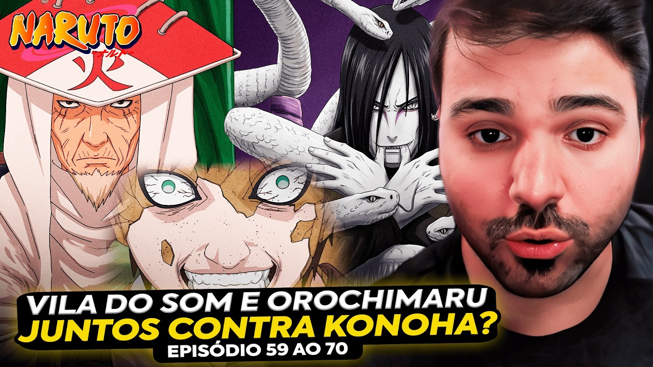 🍃 NARUTO - EPISÓDIOS 59 AO 70! OS JUTSUS PROIBIDOS DO OROCHIMARU! MINERVA COMENTA