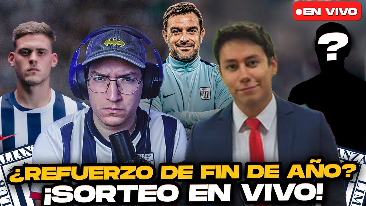 &iquest;REFUERZO DE FIN DE A&Ntilde;O EN ALIANZA LIMA? &iexcl;SORTEO EN VIVO! Ft MARCELLO MERIZALDE