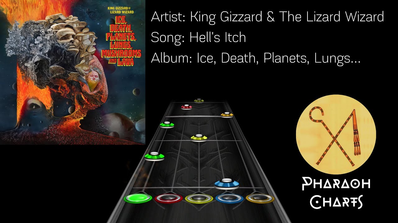 King Gizzard & The Lizard Wizard - Hells Itch Lyrics | Clone Hero Chart (Patreon Release)
