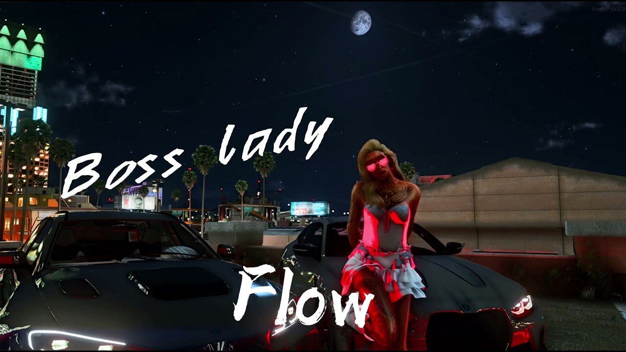 Flow - BOSS LADY