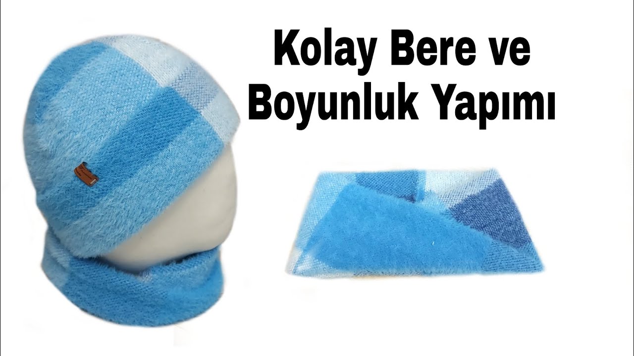 Kolay Bere ve Boyunluk Dikimi💥 Hat and neck wrap sewing. sewing ideas
