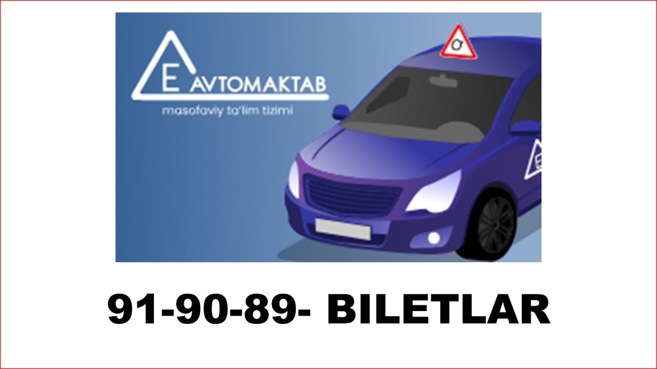 IMTIHON SAVOLLARI 91 90 89 biletlari