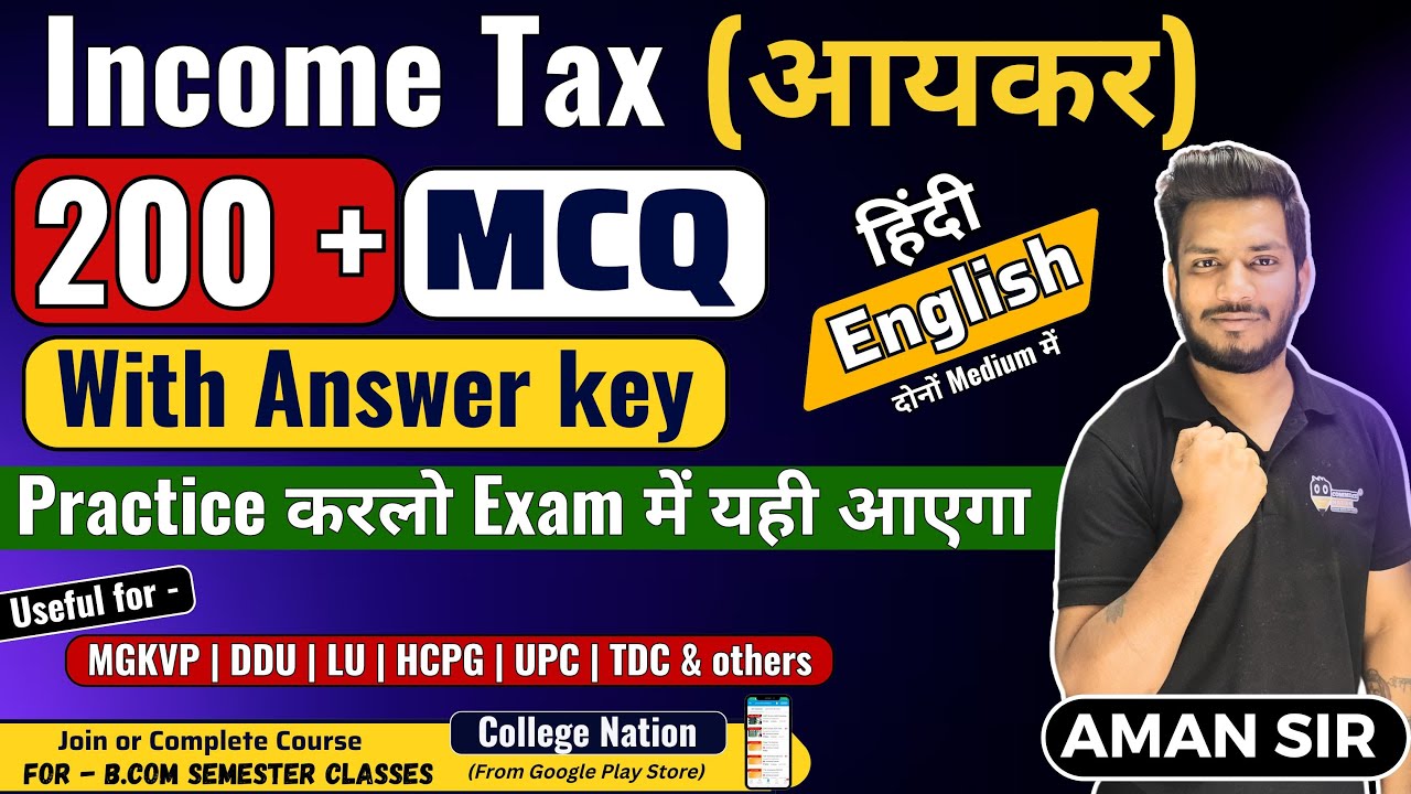 Income Tax Most Imortant MCQ with Answers | Income tax MCQ | bcom semester mgkvp, ddu, lu & others