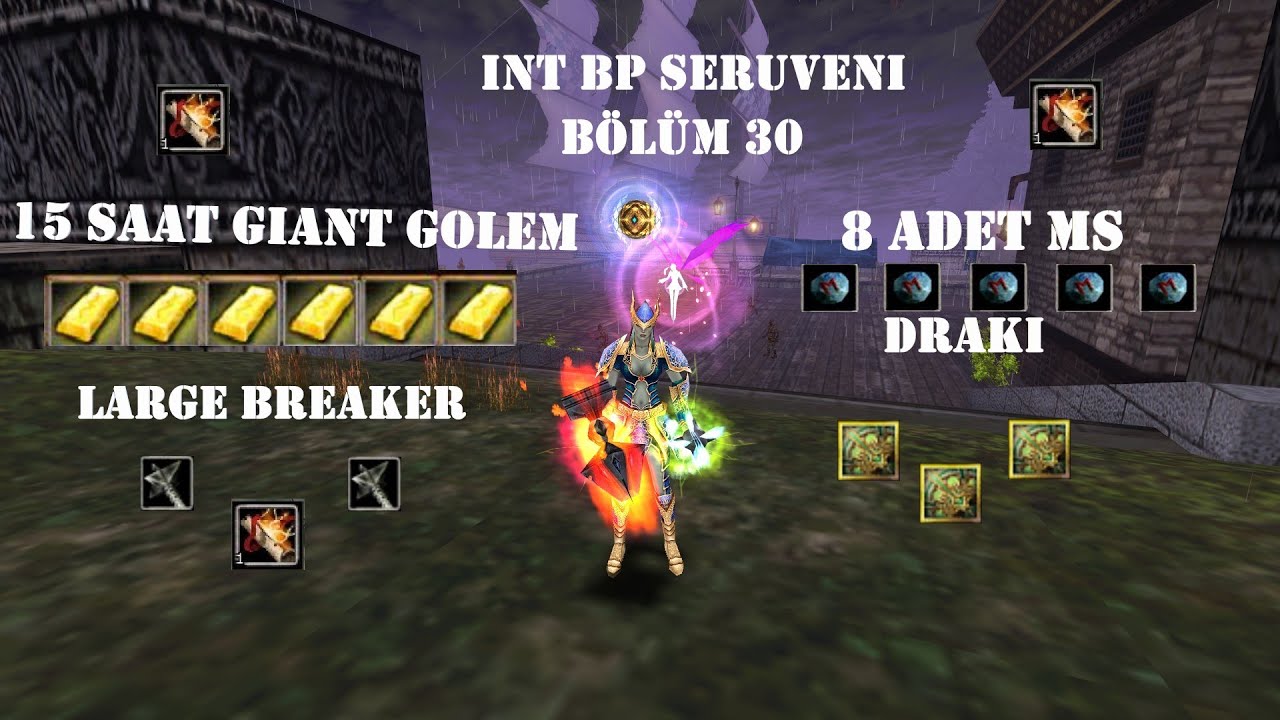 INT BP SERUVENI BÖLÜM 30 | 15 SAAT GIANT GOLEM | 8 MS | DRAKI | NARKI