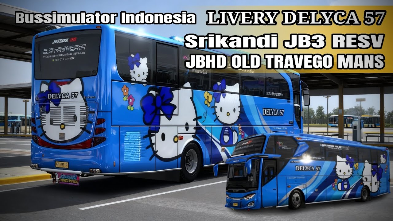 Share Livery DELYCA 57 JBHD TRAVEGO MANS, & JB3 RESVMODS, BUSSIMULATOR INDONESIA v4.4.1