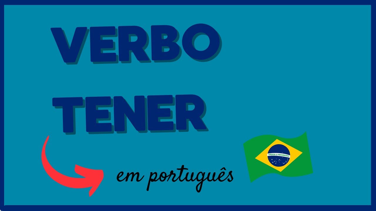 VERBO TENER EN PORTUGUÉS