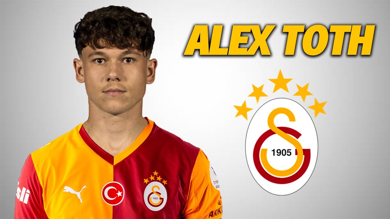 Alex Toth ● Welcome to Galatasaray 🔴🟡 2026 🇭🇺 Amazing Skills | Goals & Assists | HD