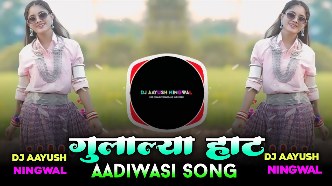 New Adivasi Song 2026 | Gulalya Haat (गुलाल्या हाट) | Sanjay Kirade Mahi Dawar | DJ Aayush Ningwal