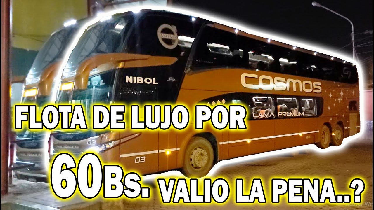 FLOTA DE LUJO POR 60 Bs.  EL PASAJE  VALIO LA PENA?